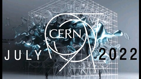 CERN 666 - Large Hadron Collider (LHC) To Start RUN 3 - 5TH JULY 2022