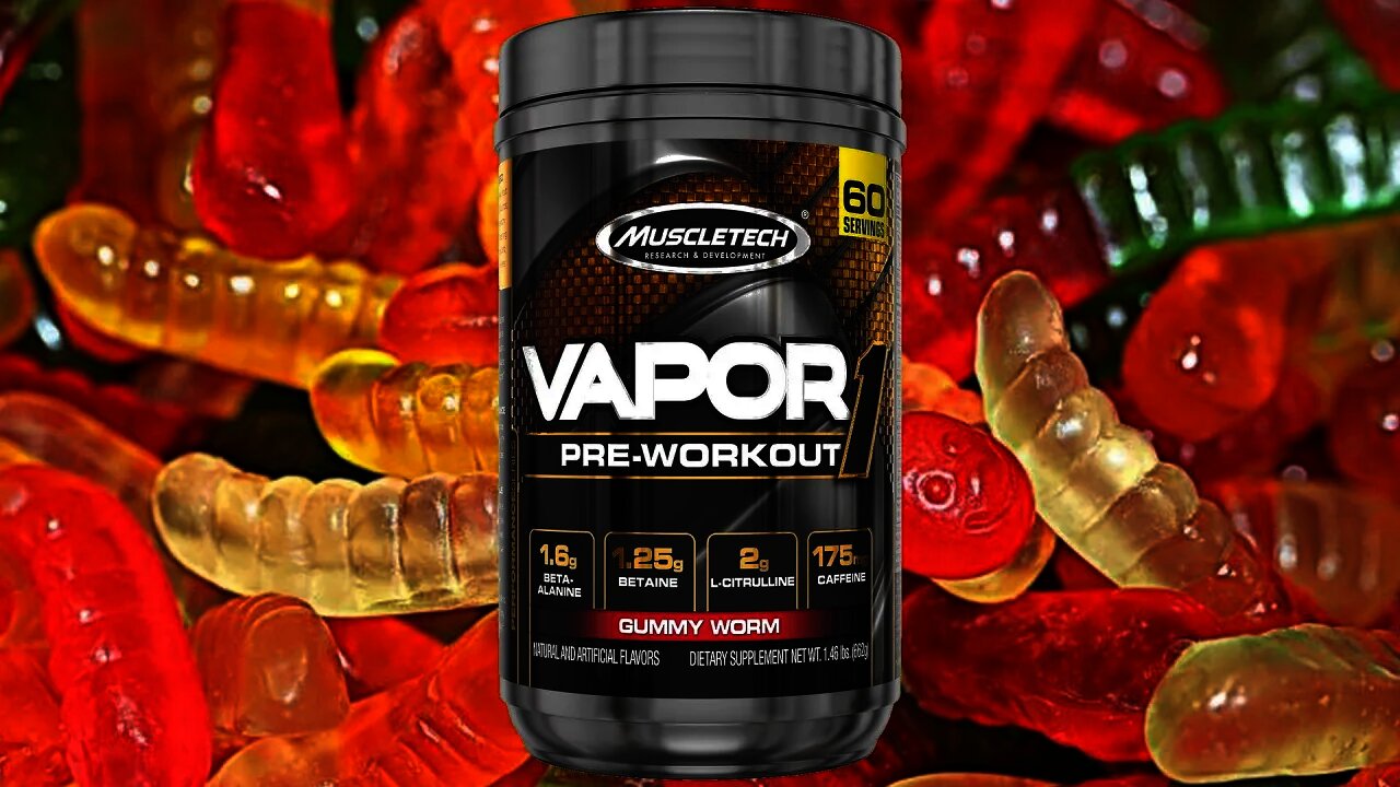 Muscletech Vapor PreWorkout Gummy Worm flavor Review