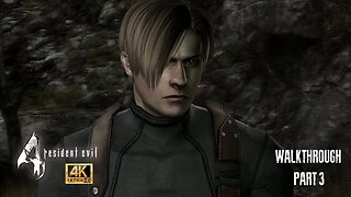 Resident Evil 4 HD Walkthrough Part 3 [4K]