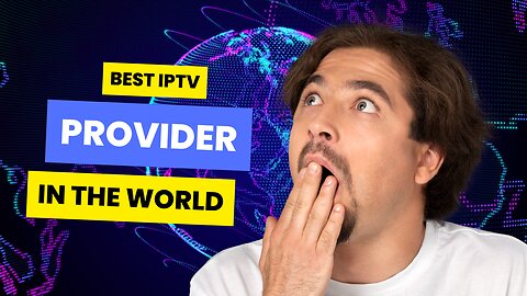 THE BEST IPTV PROVIDER IN THE WORLD | WITH FREE TRIAL
