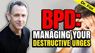Controlling BPD Meltdowns and Acting Out