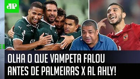 "Olha, eu acho que o Palmeiras..." Vampeta SURPREENDE ao falar do Al Ahly no Mundial!