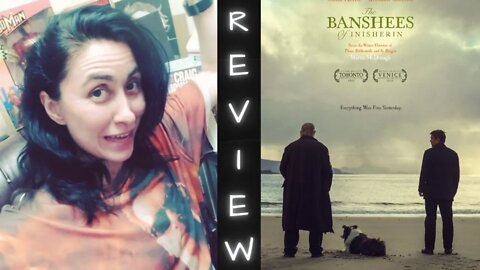 The Banshees of Inisherin Movie Review (Non-Spoiler)