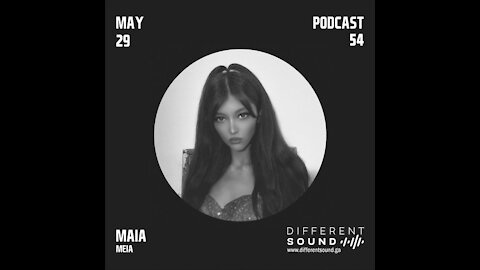 Maia Meia @ DifferentSound Podcast #054