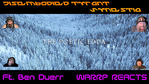 FIRST TIME REACTION TO DISEMBODIED TYRANT WITH SYNESTIA & BEN DUERR! WARRP Reacts To The Poetic Edda