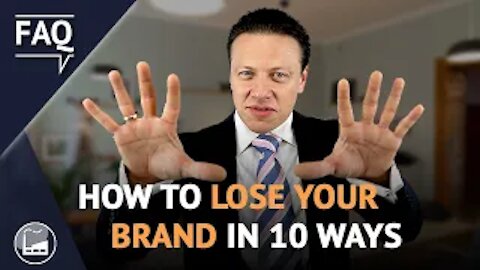 How To Lose Your Brand In 10 Ways