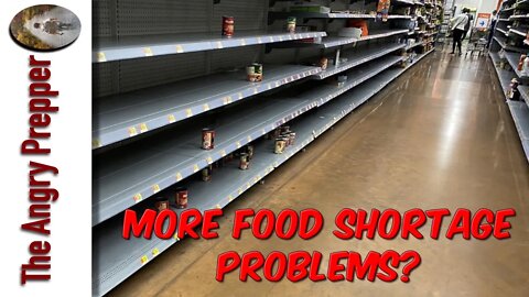 More Food Shortage Problems?