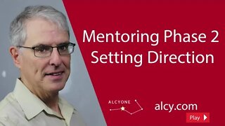 45 Mentoring Phase 2 Setting Direction