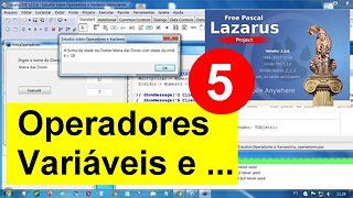 22- Operadores Variáveis e Outros. Curso Programação Lazarus: vídeos 18 à 23. Detalhes na Descrição