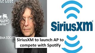 SiriusXM launching AP to compete with Spotify