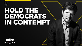 Hold the Democrats in Contempt