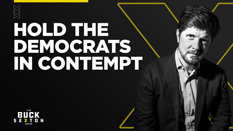 Hold the Democrats in Contempt