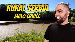 Exploring Serbia's Small Municipality of Malo Crnice