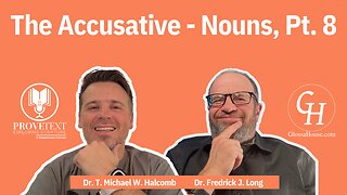 603. The Accusative - Nouns, Pt. 8 (GrammarPoint)