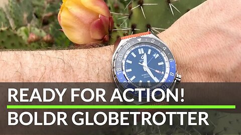 Ready for Action! BOLDR GlobeTrotter GMT [FULL REVIEW]