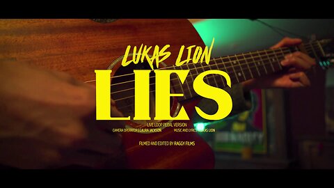 LUKAS LION - Lies (LIVE LOOP PEDAL VERSION)
