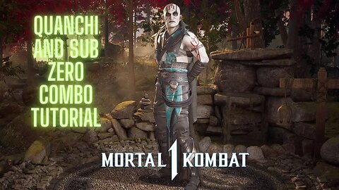 Quan Chi And SubZero Combo Tutorial MK1