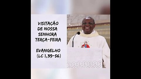 Homilia de hoje | Padre José Augusto 31/05/22 Visitação de Nossa Senhora