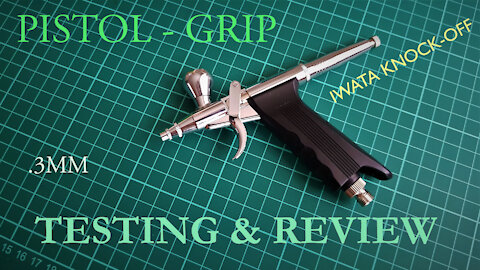 Cheap Chinese Airbrush Testing .3mm Pistol Grip - Iwata Knock-off