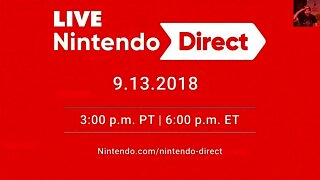 Nintendo Direct 9.13.2018 LIVE REACTIONS