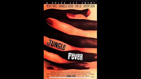 Trailer - Jungle Fever - 1991