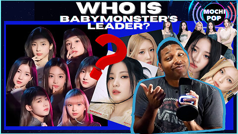 Who's BABYMONSTER'S LEADER?