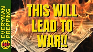 War Checks All The Boxes - The Collapse Of The US Monetary System Leads to World War 3 - Prepping