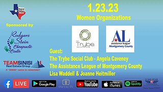 1.23.23 - Women Organizations - The Trybe and Assistance League of MC - Conroe Culture News