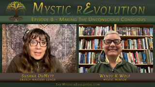 Episode 8 - Making The Unconscious Conscious