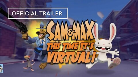 Sam & Max This Time It's Virtual Official Trailer