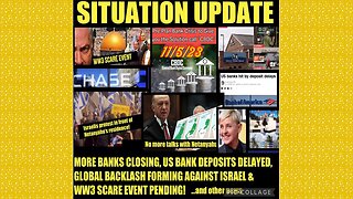 SITUATION UPDATE 11/5/23 - Global Backlash Building Against Israel, More Banks Failing, Medbeds