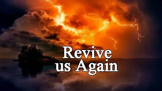 Psalm 85 - Revive Us Again
