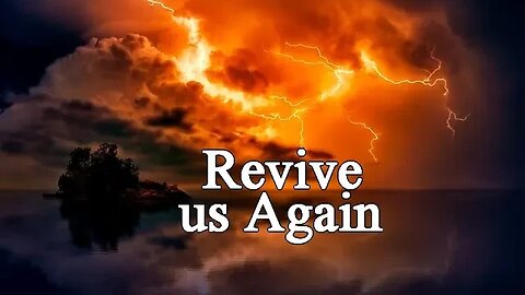 Psalm 85 - Revive Us Again