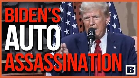 WOW! TRUMP TO AUTO WORKERS: BIDEN CONDUCTING AN "ASSASSINATION" OF YOUR JOBS