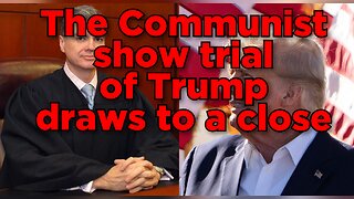 New York Communist show trial of Donald Trump draws to a close. The fix is in.