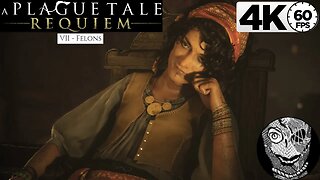 (PART 07) [VII - Felons] A Plague Tale: Requiem 4k60