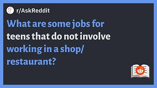 r/AskReddit - What are some jobs for teens that do not involve working in a shop/restaurant? #reddit