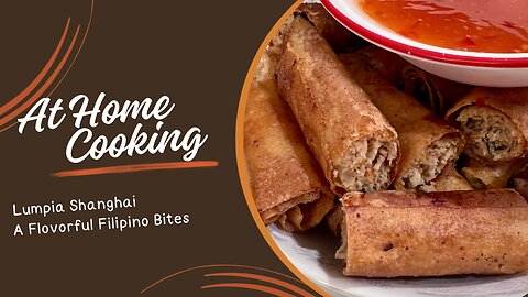 Knorr-Infused Jicama Pork Lumpia Shanghai: A Flavorful Twist on a Filipino Classic
