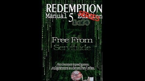 REDEMPTION MANUAL5.0 - "PUBLIC EDUCATION vs The MONETARY SYSTEM" examination by: arrabon