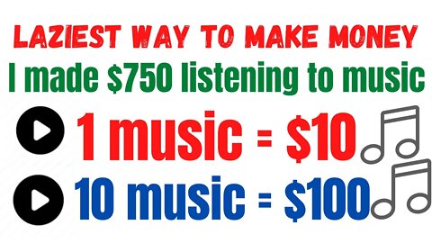 Earn $750 just by listening to music! (make money online from home in 2022)