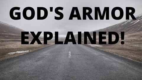 ARMOR OF GOD EXPLAINED