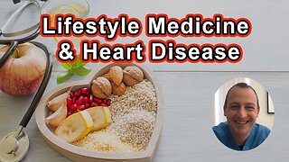Lifestyle Medicine And Heart Disease