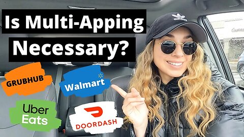 DoorDash, Uber Eats, GrubHub, Walmart Spark Multi App Driver Ride Along | Is Multi-Apping Necessary?