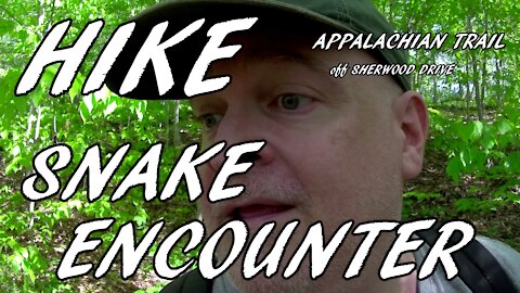 Hike - Snake Encounter!
