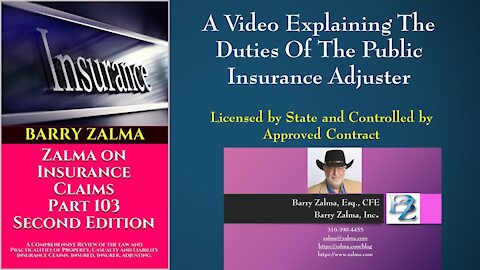 A Video Explaining the Duties of the Public Insurance Adjuster