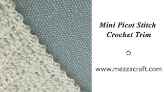 Mini Picot Crochet Stitch Trim
