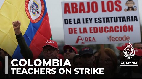 Colombian teachers continue nationwide strike over education reform bill