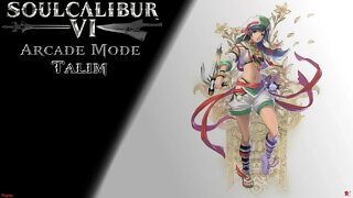 SoulCalibur 6: Arcade Mode - Talim
