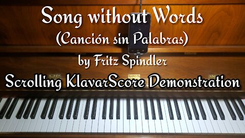 Canción sin Palabras (Song without Words) by Fritz Spindler, Scrolling KlavarScore Demo.