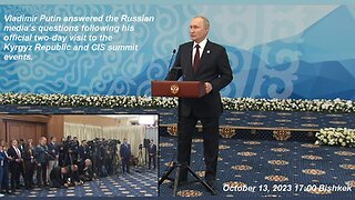 Pres. Putin press conference after meeting of the CIS Heads of State